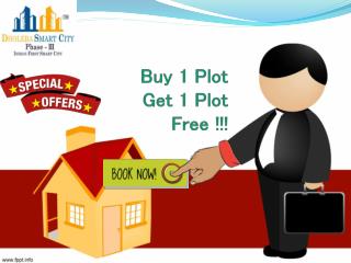 Buy 1 Plot & Get 1 Free- Book Dholera SIR Residential Plots