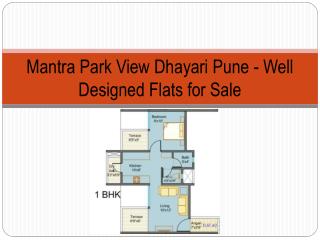Mantra Park View Dhayari Pune - Well Designed Flats for Sale