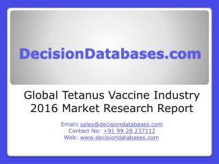 Global Tetanus Vaccine Market 2016-2021