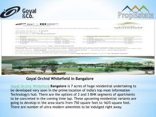 Goyal Orchid Whitefield, Pre launch by Goyal & Co Group in Bangalore