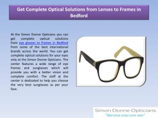 Get Complete Optical Solutions from Lenses to Frames in Bedford