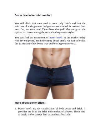 Boxer briefs- for total comfort
