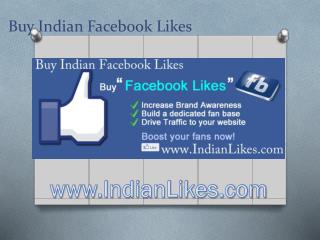 Buy indian facebook likes - Indian Trusted Company