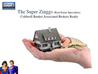 The super zinggs (real estate specialists)-Home listings