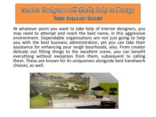 Interior Designers Will Gladly Help to Change Your Interior Decor