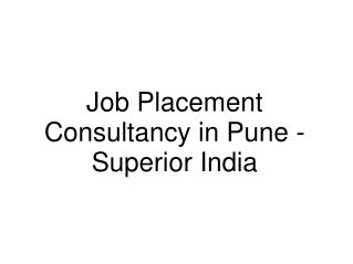Job Placement Consultancy in Pune - Superiorgroup.in