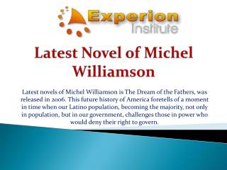 Latest novel of michel williamson