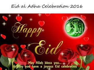 Eid Al Adha celebration 2016