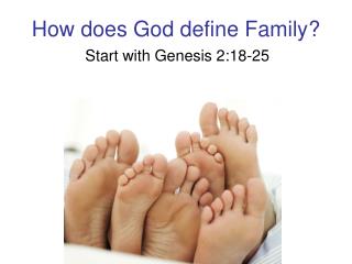 How does God define Family?