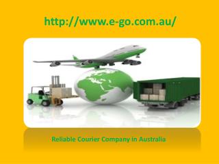 Choose the Professional Courier Services in Australia - Ego