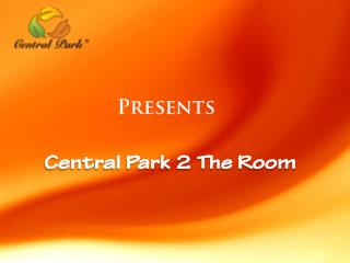 Central park 2 the room Gurgaon