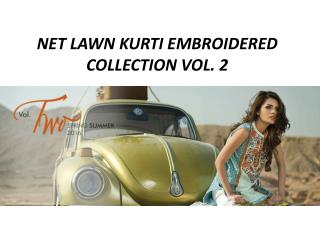 Net Lawn Kurti Embroidered Collection Vol. 2