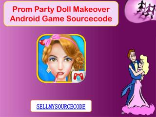 Prom Party Doll Makeover Android Game Sourcecode