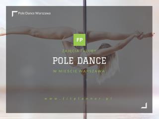 Pole Dance Warszawa - FitPlanner.pl