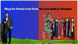 Shop for formal wear from the best malls in Mumbai