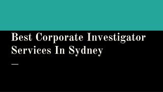 Specialist Of Corporate Investigations In Sydney