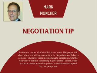 Mark Moncher Tips for Successful Negotiation