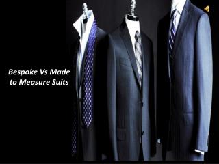 Made To Measure Suits Vs Bespoke Suits