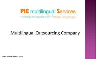 Multilingual Business Process Outsourcing, Outsource to India