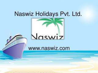 Why you should travel with Naswiz Holidays (Complaints and Reviews)?