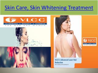 , Skin Whitening Treatment
