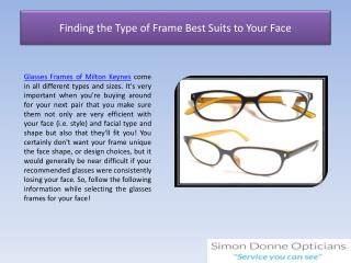 Finding the Type of Frame Best Suits to Your Face
