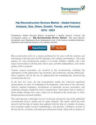 The dynamics and strategic analysis of Global Hip Reconstruction Devices Market in the healthcare industry