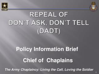 Repeal of Don’t Ask, Don’t Tell (DADT)