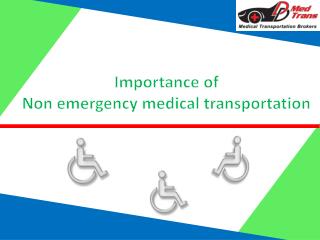 Importance of non-emergency medical transportation
