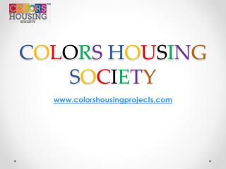 Colors Housing Society
