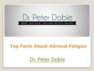 Top Facts About Adrenal Fatigue