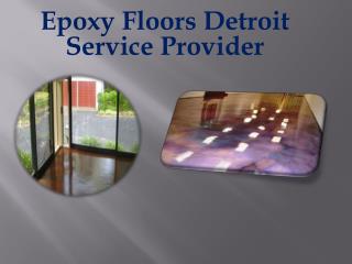 Epoxy Floors Detroit Service Provider