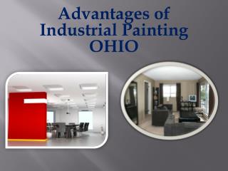 Advantages of Industrial Painting OHIO