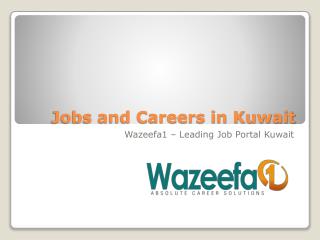 Perfect jobs and careers in Kuwait