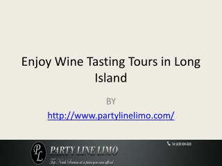 Enjoy Wine Tasting Tours in Long Island