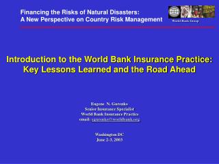 Introduction to the World Bank Insurance Practice: Key Lessons Learned and the Road Ahead