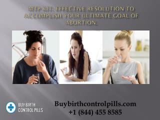 MTP Kit: Effective Resolution To Accomplish Your Ultimate Goal Of Abortion.