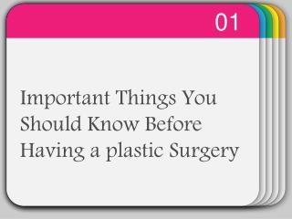 Important Things You Should Know Before Having a plastic Surgery