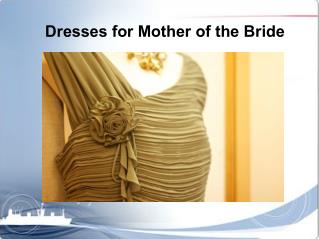 Mother of the Groom Dresses