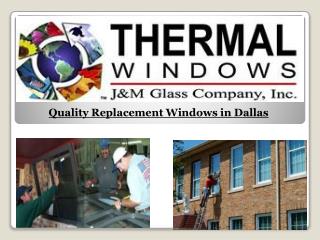 Quality Replacement Windows in Dallas