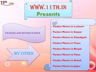 Packers and Movers in Kanpur @ http://www.11th.in/packers-and-movers-kanpur/