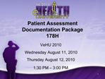 Patient Assessment Documentation Package 178H