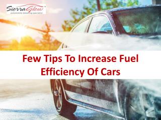 Few Tips to Increase Fuel Efficiency of Cars