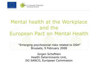 Mental health at the Workplace and the European Pact on Mental Health