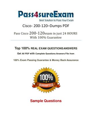 200-120 Practice Test With 100% Passing Guarantee