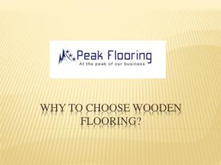 Why to choose wooden flooring