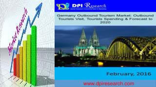 Germany Outbound Tourism Market: Outbound Tourists Visit, Tourists Spending & Forecast to 2020