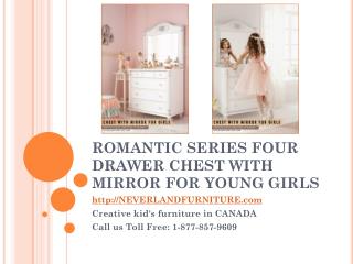 Romantic Series Four Drawer Chest With Mirror for Young Girls in Canada