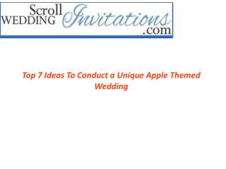 Top 7 Ideas for Unique Apple Themed Wedding