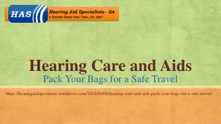 Hearing Care and Aids- Pack Your Bags for a Safe Travel